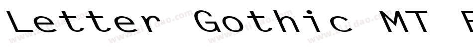 Letter Gothic MT Bold字体转换
